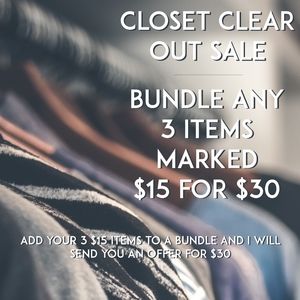 Bundle 3 $15 items for $30!!!!